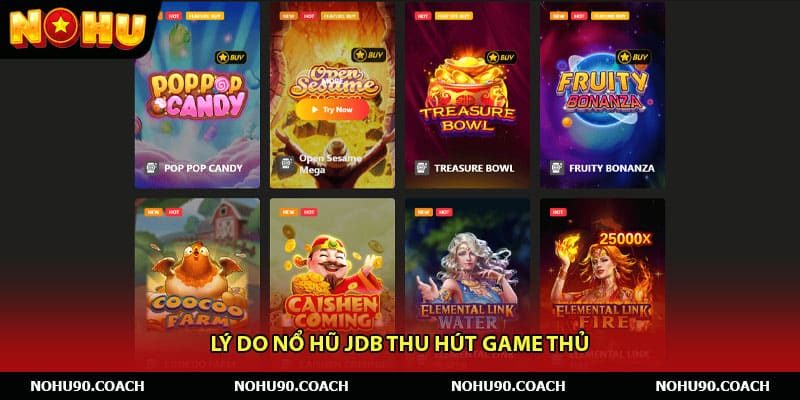 Lý do Nổ hũ JDB thu hút game thủ